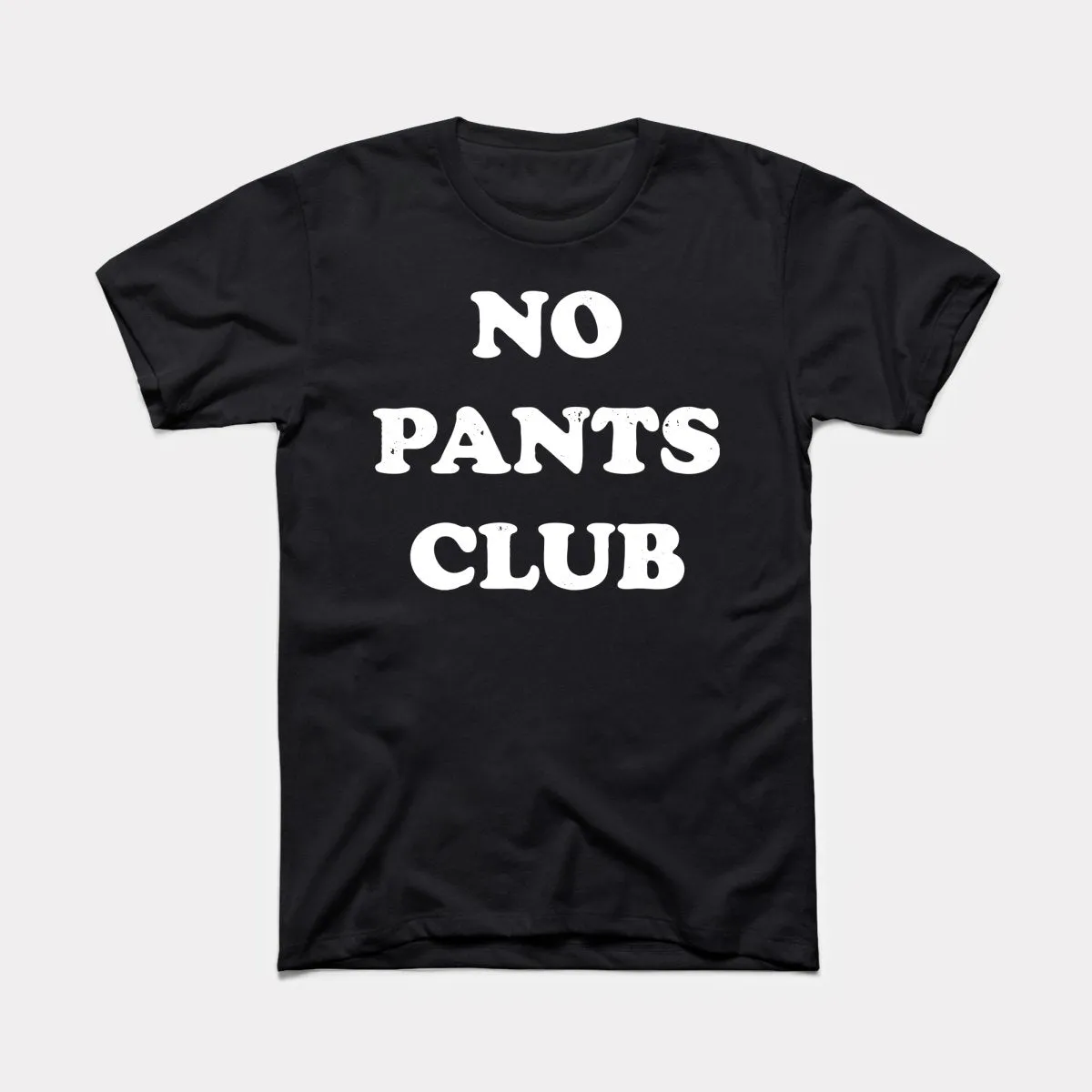 No Pants Club Adult Unisex Tee