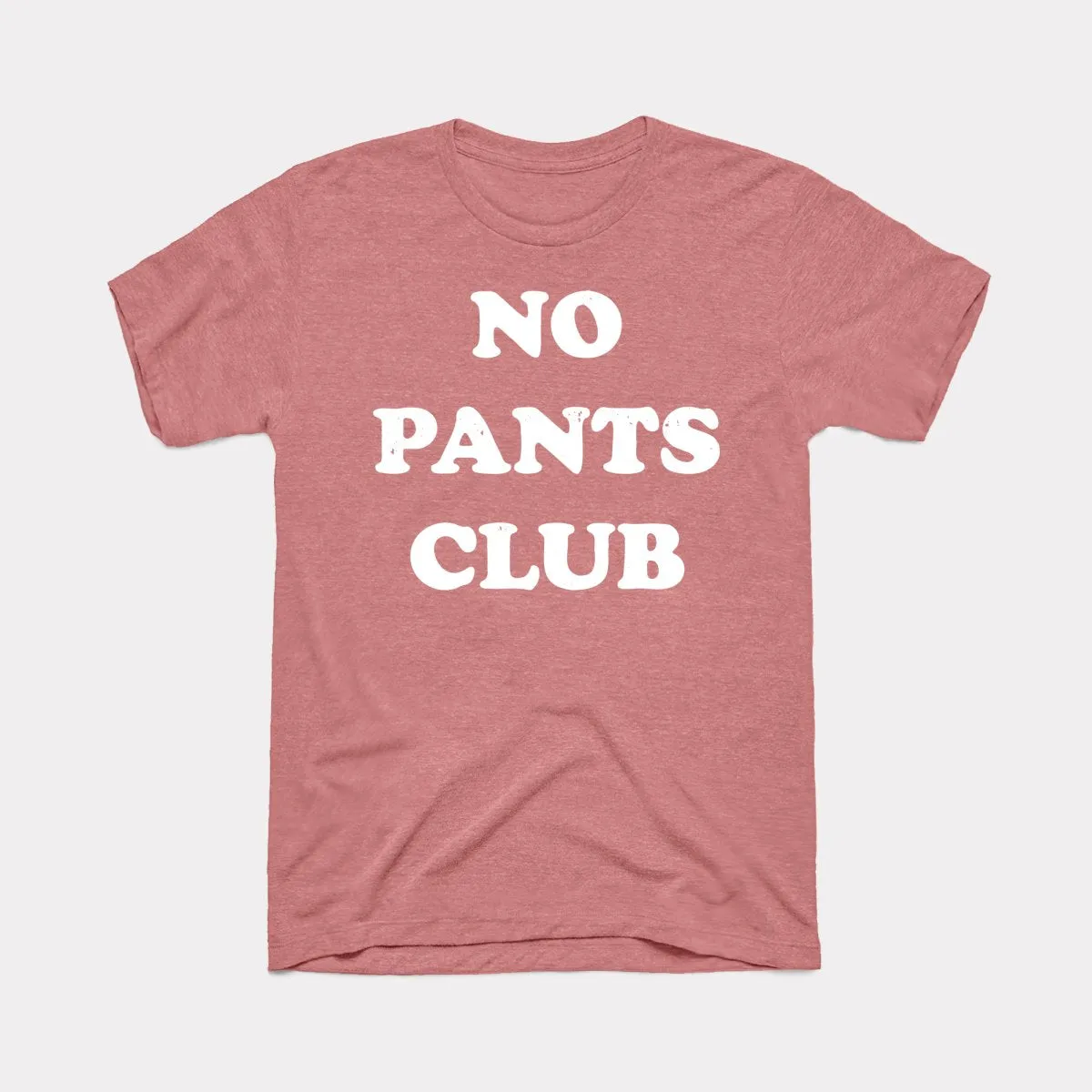 No Pants Club Adult Unisex Tee