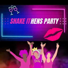 Shake It Hens Party